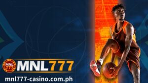 MNL777 Online Casino basketball Sportsbook
